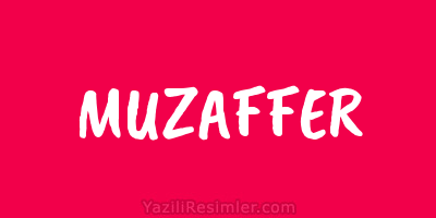 MUZAFFER