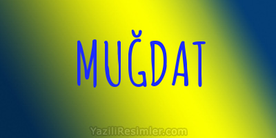 MUĞDAT