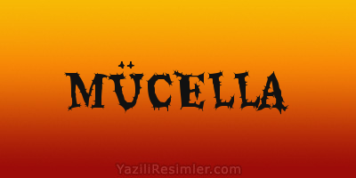 MÜCELLA