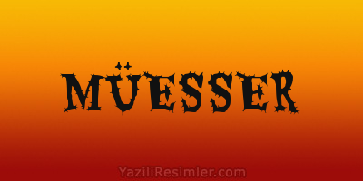 MÜESSER