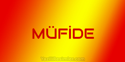 MÜFİDE