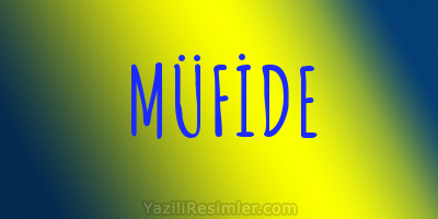 MÜFİDE