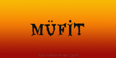 MÜFİT