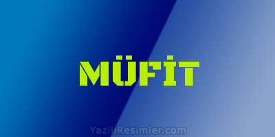 MÜFİT