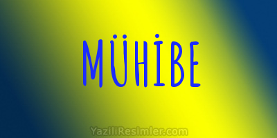 MÜHİBE