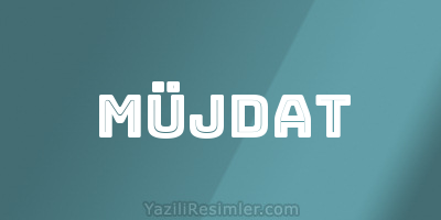 MÜJDAT