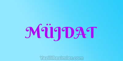 MÜJDAT