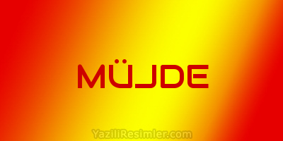 MÜJDE