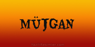 MÜJGAN