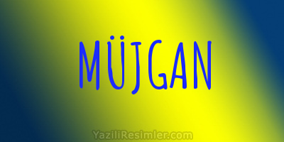 MÜJGAN