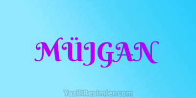 MÜJGAN