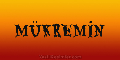 MÜKREMİN