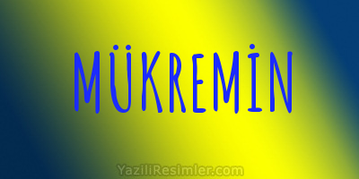 MÜKREMİN