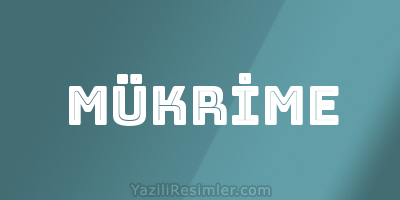 MÜKRİME