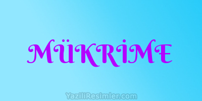 MÜKRİME