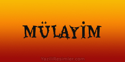 MÜLAYİM