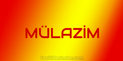 MÜLAZİM