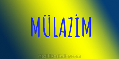 MÜLAZİM