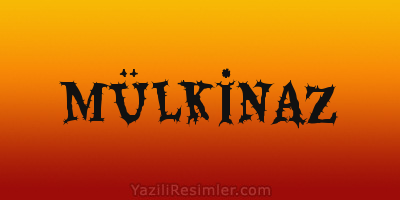 MÜLKİNAZ