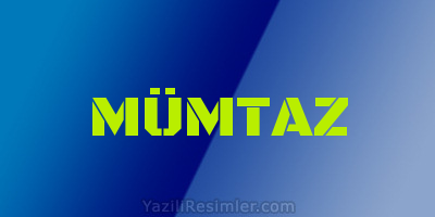 MÜMTAZ