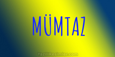 MÜMTAZ