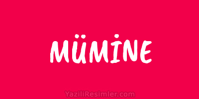 MÜMİNE