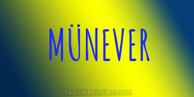 MÜNEVER