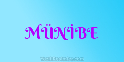 MÜNİBE