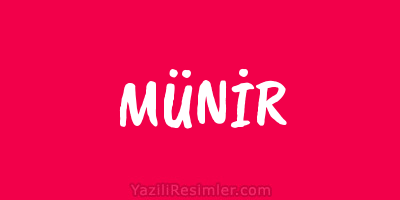 MÜNİR