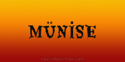 MÜNİSE