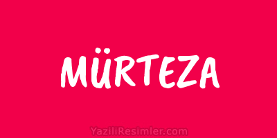 MÜRTEZA