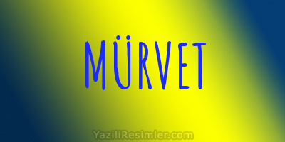 MÜRVET