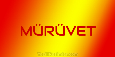 MÜRÜVET