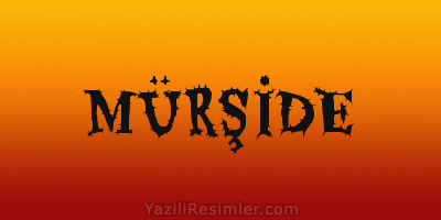 MÜRŞİDE