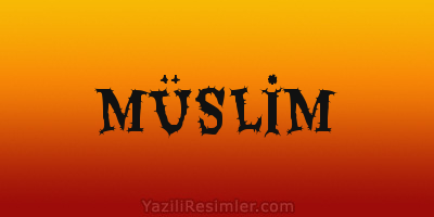 MÜSLİM