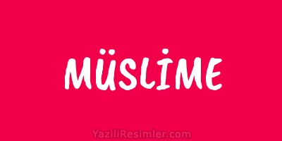 MÜSLİME