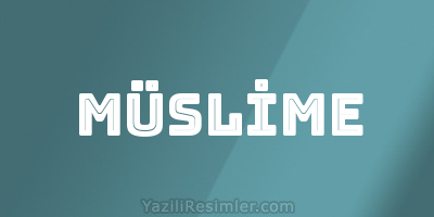 MÜSLİME