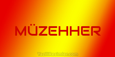 MÜZEHHER