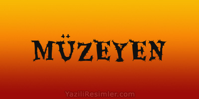 MÜZEYEN