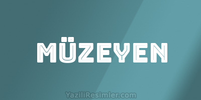 MÜZEYEN