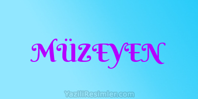 MÜZEYEN