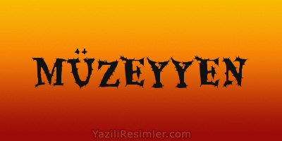 MÜZEYYEN