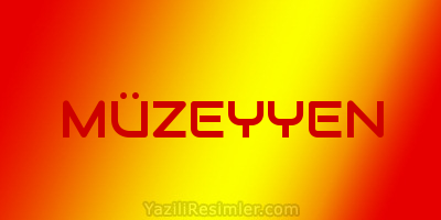 MÜZEYYEN