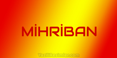 MİHRİBAN