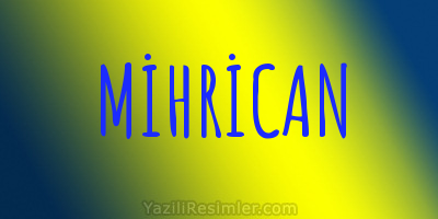 MİHRİCAN