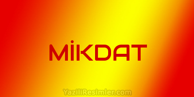 MİKDAT