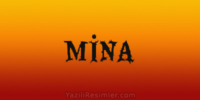 MİNA