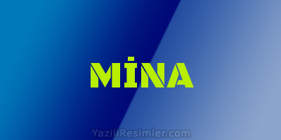 MİNA