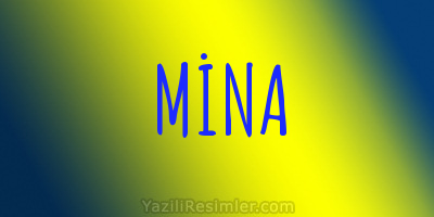 MİNA