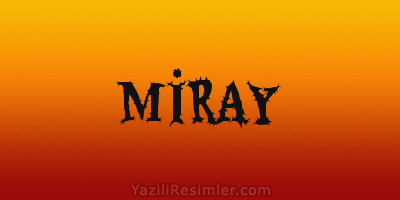 MİRAY